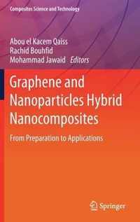 Graphene and Nanoparticles Hybrid Nanocomposites