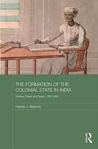 The Formation of the Colonial State in India