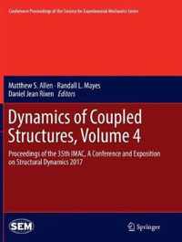 Dynamics of Coupled Structures, Volume 4