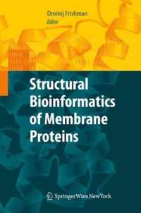 Structural Bioinformatics of Membrane Proteins