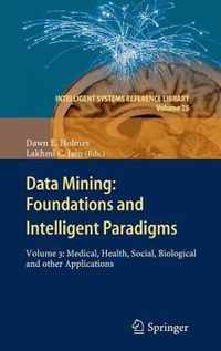 Data Mining: Foundations and Intelligent Paradigms