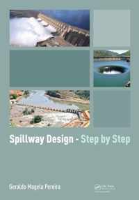 Spillway Design - Step by Step