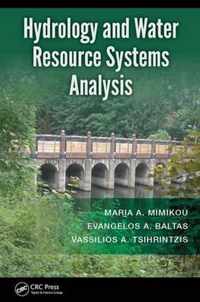 Hydrology and Water Resource Systems Analysis