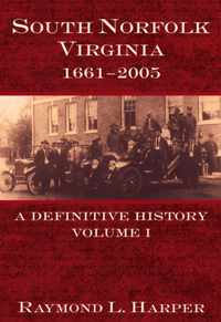 South Norfolk, Virginia, 1661-2005