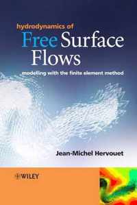 Hydrodynamics Of Free Surface Flows