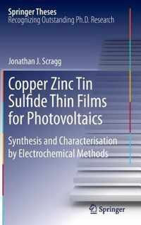 Copper Zinc Tin Sulfide Thin Films for Photovoltaics