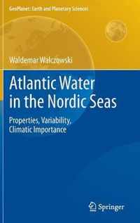 Atlantic Water in the Nordic Seas