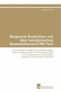 Response Prediction mit dem kombinierten Dexamethason/CRH-Test