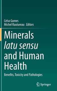 Minerals latu sensu and Human Health