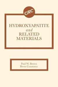 Hydroxyapatite and Related Materials