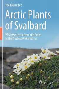 Arctic Plants of Svalbard