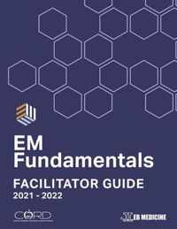 EM Fundamentals Facilitator Guide