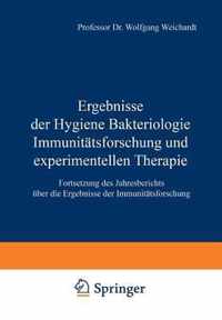 Ergebnisse Der Hygiene Bakteriologie Immunitatsforschung Und Experimentellen Therapie