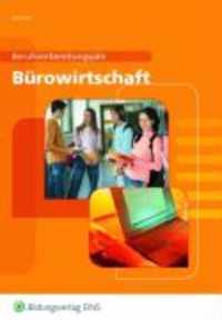 Berufsvorbereitungsjahr. Bürowirtschaft Arbeitsheft