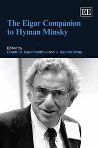 The Elgar Companion to Hyman Minsky