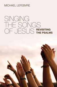 Singing the Songs of Jesus