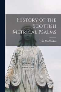 History of the Scottish Metrical Psalms