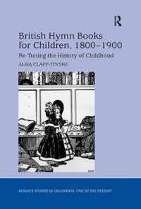 British Hymn Books for Children, 1800-1900