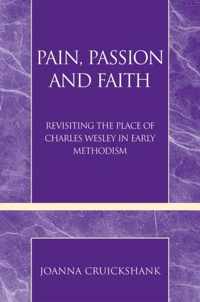 Pain, Passion and Faith