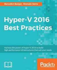 Hyper-V 2016 Best Practices