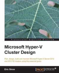 Microsoft Hyper-V Cluster Design