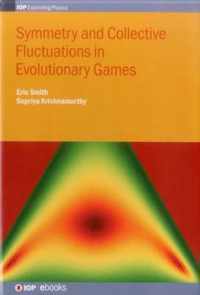 Symmetry and Collective Fluctuations in Evolutionary Games