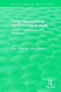 Large Deviations For Performance Analysis