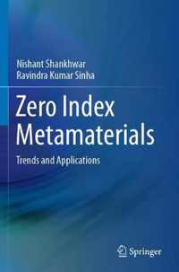 Zero Index Metamaterials