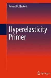 Hyperelasticity Primer