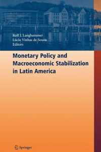 Monetary Policy and Macroeconomic Stabilization in Latin America