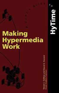 Making Hypermedia Work