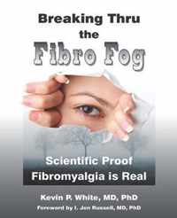 Breaking Thru the Fibro Fog