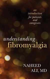 Understanding Fibromyalgia