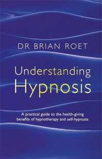 Understanding Hypnosis