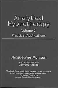 Analytical Hypnotherapy, Vol. 2