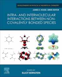 Intra- and Intermolecular Interactions between Non-covalently Bonded Species