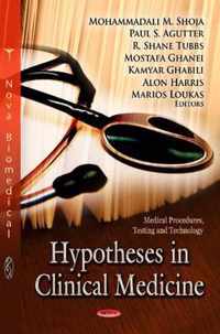 Hypotheses in Clinical Medicine