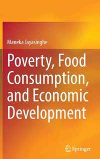 Poverty, Food Consumption, and Economic Development