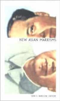 New Asian Marxisms