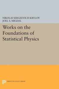 Works on the Foundations of Statistical Physics