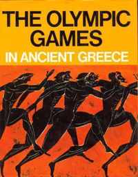 The Olympic Games in Ancient Greece - Ancient Olympia and the Olympic Games