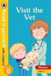 Visit the Vet - Read it yourself with Ladybird Level 0