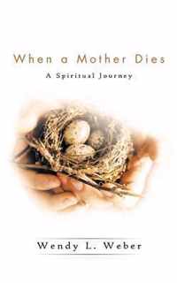 When a Mother Dies