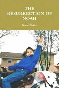 The Resurrection of Noah