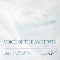 Voice of the Ancients