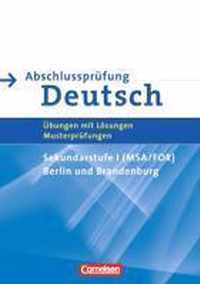 Abschlussprüfung Deutsch 10. Schuljahr. Mittlerer Schulabschluss Sekundarstufe I Berlin/Brandenburg.