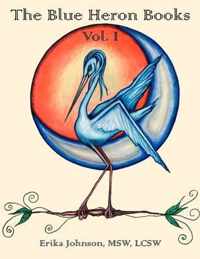 The Blue Heron Books Vol. I