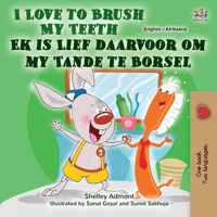 I Love to Brush My Teeth (English Afrikaans Bilingual Book for Kids)