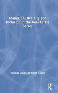 Managing Diversity and Inclusion in the Real Estate Sector