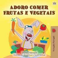 I Love to Eat Fruits and Vegetables (Portuguese Edition- Portugal)